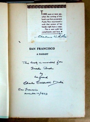 Item #1119 SAN FRANCISCO; A PAGEANT. Charles Caldwell DOBIE