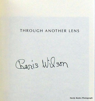 (Photography / Edward Weston) THROUGH ANOTHER LENS. My Years with Edward Weston (Signed)