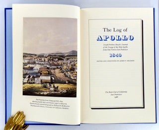 THE LOG OF APOLLO; Joseph Perkins Beach's Journal of the Voyage of the Ship Apollo from New York to San Francisco
