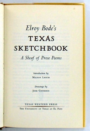 (Texas) ELROY BODE'S TEXAS SKETCHBOOK; A Sheaf of Prose Poems