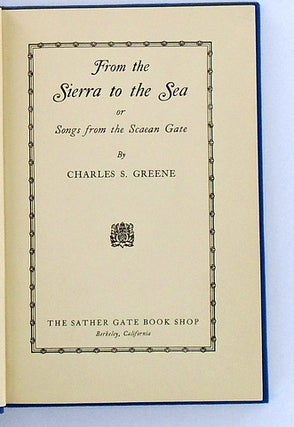 FROM THE SIERRA TO THE SEA or SONGS FROM THE SCAEAN GATE