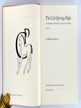 THE COLT SPRINGS HIGH; A Publishing Memoir of the Colt Press