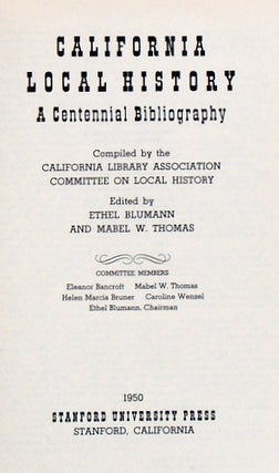 CALIFORNIA LOCAL HISTORY, A Centennial Bibiography