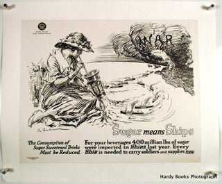 Item #1932 ORIGINAL WWI LINEN-BACKED POSTER “SUGAR MEANS SHIPS” 1918. E. FUHR, Artist