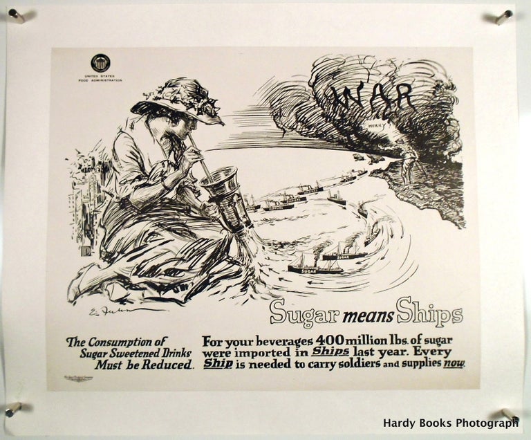 Item #1932 ORIGINAL WWI LINEN-BACKED POSTER “SUGAR MEANS SHIPS” 1918. E. FUHR, Artist.