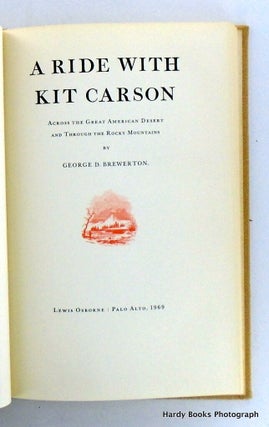 A RIDE WITH KIT CARSON; Across the Great American Desert and Through the Rocky Mountains