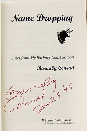 NAME DROPPING. TALES FROM MY BARBARY COAST SALOON (SIGNED)