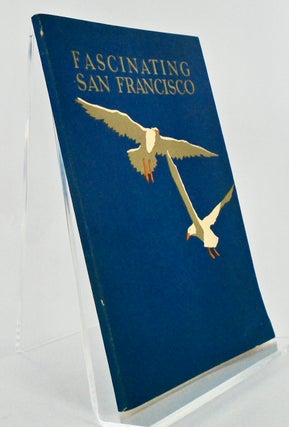 Item #2294 FASCINATING SAN FRANCISCO. Fred BRANDT, Andrew Y. WOOD