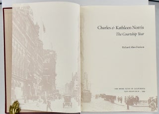 CHARLES & KATHLEEN NORRIS. THE COURTSHIP YEARS