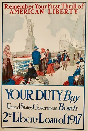 ORIGINAL WWI POSTER: "REMEMBER YOUR FIRST THRILL OF LIBERTY" 1917 LINEN MOUNTED