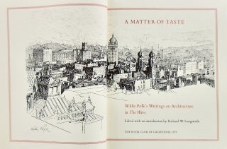 A MATTER OF TASTE; Willis Polk's Writings on Architecture in The Wave