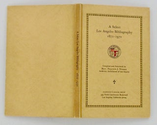 A SELECT LOS ANGELES BIBLIOGRAPHY 1872-1970