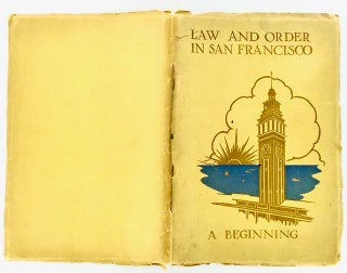 LAW AND ORDER IN SAN FRANCISCO. A BEGINNING