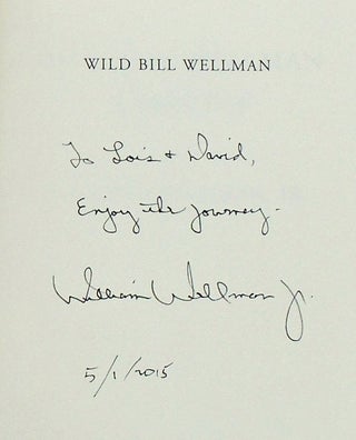 WILD BILL WELLMAN. HOLLYWOOD REBEL