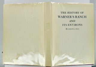 THE HISTORY OF WARNER'S RANCH AND ITS ENVIRONS