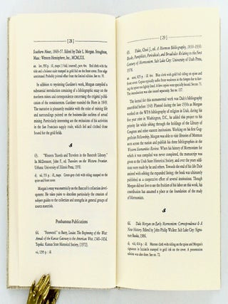 ELOQUENCE FROM A SILENT WORLD. A DESCRIPTIVE BIBLIOGRAPHY OF THE PUBLISHED WRITINGS OF DALE L. MORGAN