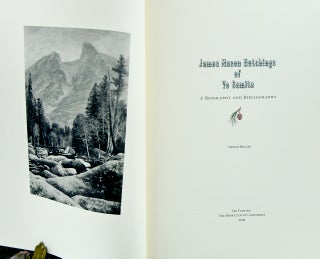 JAMES MASON HUTCHINGS OF YO SEMITE. A BIOGRAPHY AND BIBLIOGRAPHY