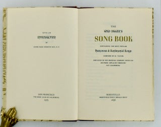 THE GOLD DIGGER'S SONG BOOK; Containing the Most Popular Humorous & Sentimental Songs Composed by M. Taylor and Sung By His Original Company etc.