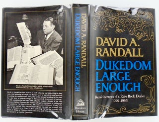 DUKEDOM LARGE ENOUGH. REMINISCENCES OF A RARE BOOK DEALER 1929-1956