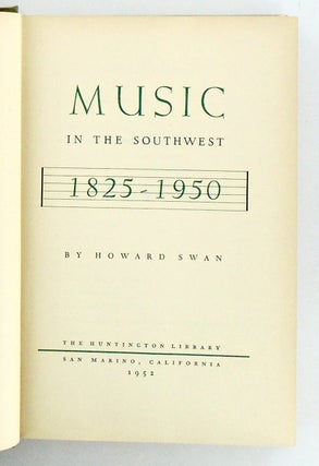 MUSIC IN THE SOUTHWEST 1825-1950 (SIGNED)