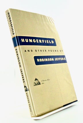 Item #2590 HUNGERFIELD AND OTHER POEMS. Robinson JEFFERS