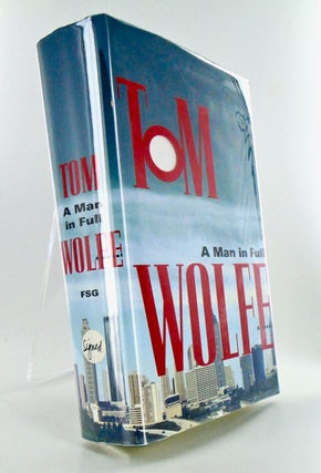 Item #2676 A MAN IN FULL (SIGNED). Tom WOLFE