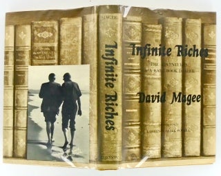 INFINITE RICHES. THE ADVENTURES OF A RARE BOOK DEALER (SIGNED)