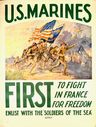 "U. S. MARINES: FIRST TO FIGHT" ORIGINAL WWI POSTER. 1917 LINEN-BACKED