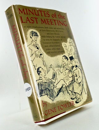 Item #2755 MINUTES OF THE LAST MEETING (LUCIUS BEEBE'S COPY). Gene FOWLER