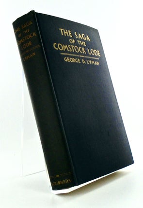 Item #2769 THE SAGA OF THE COMSTOCK LODE. BOOM DAYS IN VIRGINIA CITY (SIGNED). George D. LYMAN