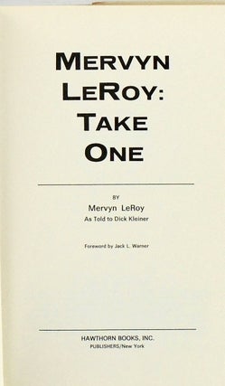 MERVYN LEROY: TAKE ONE