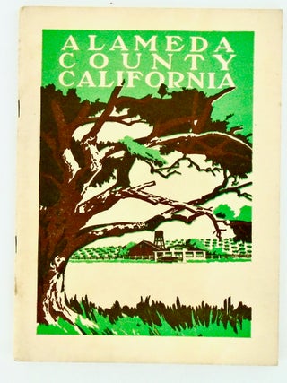 Item #3009 1915/ ORIGINAL BOOKLET "ALAMEDA COUNTY CALIFORNIA" / ILLUSTRATED. Daniel BRADLEY