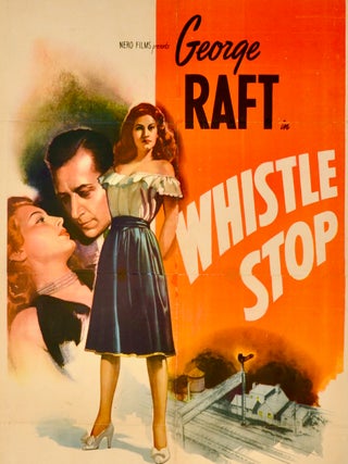 1946 /"WHISTLE STOP"/ ORIGINAL MOVIE POSTER / AVA GARDNER / GEORGE RAFT