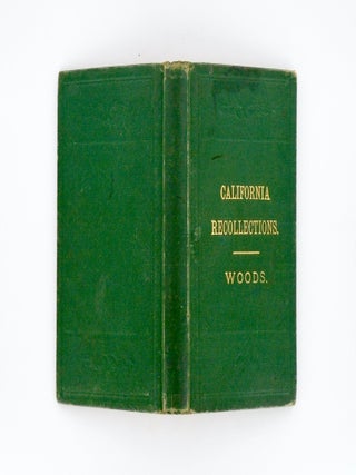 RECOLLECTIONS OF PIONEER WORK IN CALIFORNIA
