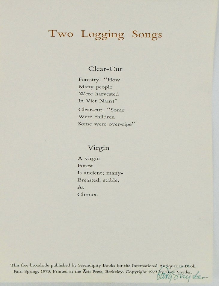 Item #3084 ORIGINAL BROADSIDE / "TWO LOGGING SONGS" / SIGNED / SERENDIPITY BOOKS. GARY SNYDER.