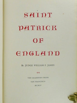 SAINT PATRICK OF ENGLAND /SIGNED / GRABHORN PRESS /1955/SIGNED