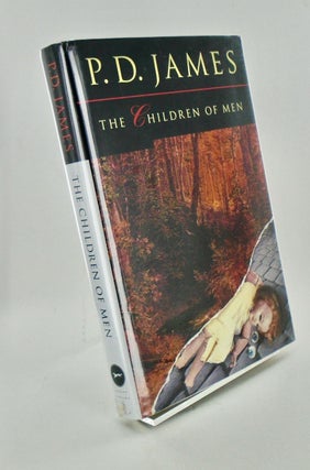 Item #3092 THE CHILDREN OF MEN / SIGNED. P. D. JAMES