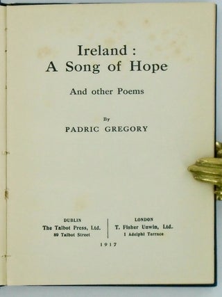 IRELAND: A SONG OF HOPE AND OTHER POEMS / 1ST EDITION