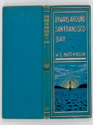 BYWAYS AROUND SAN FRANISCO BAY