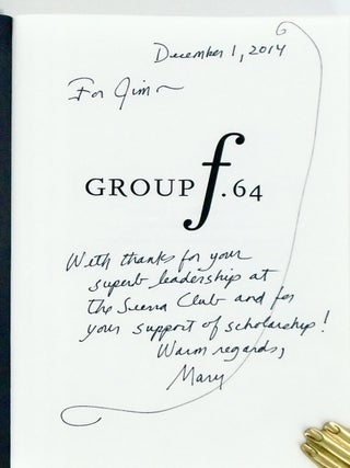 GROUP F.64 / EDWARD WESTON, ANSEL ADAMS, IMOGEN CUNNINGHAM, AND THE COMMUNITY OF ARTISTS WHO REVOLUTIONIZED AMERICAN PHOTOGRAPHY (SIGNED)