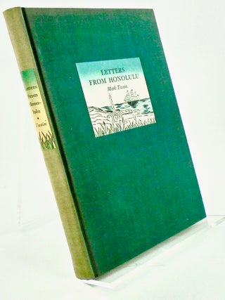 LETTERS FROM HONOLULU WRITTEN FOR THE SACRAMENTO UNION