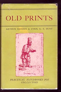 Item #460 OLD PRINTS. Books About Books, Arthur HAYDEN, Cyril G. E. BUNT